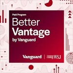 Logo of the podcast Better Vantage by Vanguard Podcast Better Vantage by Vanguard