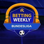 Podcast Betting Weekly: Bundesliga