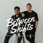 Logo of the podcast Between Shifts Podcast Between Shifts