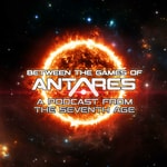Logo of the podcast Between The Games of Antares Podcast Between The Games of Antares