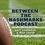 Between The Hashmarks Podcast Between The Hashmarks Podcast