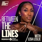 Logo of the podcast Between the Lines with Lisa Leslie Podcast Between the Lines with Lisa Leslie