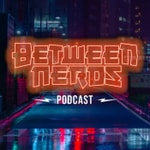 Logo of the podcast BetweenNerds Podcast BetweenNerds