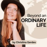 Beyond An Ordinary Life Podcast Beyond An Ordinary Life