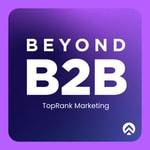 Logo of the podcast Beyond B2B Marketing Podcast Beyond B2B Marketing