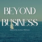 Logo of the podcast Beyond Business Podcast Beyond Business
