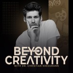 Beyond Creativity w/ Christian Kressmann Podcast Beyond Creativity w/ Christian Kressmann