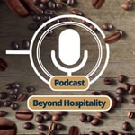 Logo of the podcast Beyond Hospitality Podcast Podcast Beyond Hospitality Podcast