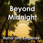 Logo of the podcast Beyond Midnight - Horror and Suspense Podcast Beyond Midnight - Horror and Suspense
