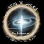 Logo of the podcast Beyond our Universe - Ein Podcast des P-Seminar-Teams des Gymnasiums Fürstenried Podcast Beyond our Universe - Ein Podcast des P-Seminar-Teams des Gymnasiums Fürstenried