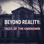 Logo of the podcast Beyond Reality: Tales of the Unknown Podcast Beyond Reality: Tales of the Unknown