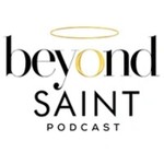 Logo of the podcast Beyond Saint Podcast Podcast Beyond Saint Podcast