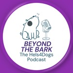 Logo of the podcast Beyond the Bark: The Podcast for Owners of Dogs with Big Feelings! Podcast Beyond the Bark: The Podcast for Owners of Dogs with Big Feelings!