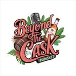 Logo of the podcast Beyond the Cask Podcast Beyond the Cask