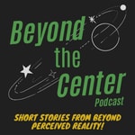Logo of the podcast Beyond the Center Podcast Beyond the Center