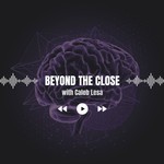 Logo of the podcast Beyond the Close by Caleb Lesa Podcast Beyond the Close by Caleb Lesa
