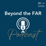 Podcast Beyond the FAR