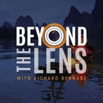 Beyond The Lens with Richard Bernabe Podcast Beyond The Lens with Richard Bernabe