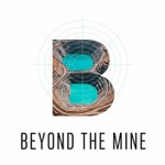 Logo of the podcast Beyond the Mine Podcast Beyond the Mine