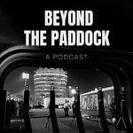 Logo of the podcast Beyond The Paddock Podcast Beyond The Paddock
