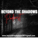 Podcast Beyond the Shadows