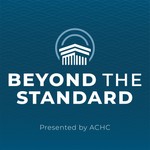 Beyond the Standard Podcast Beyond the Standard