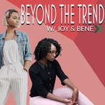 Podcast Beyond the Trend: Rediscovering the Art of Fashion & Make-Up