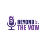 Logo of the podcast Beyond the Vow Podcast Beyond the Vow