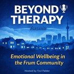 Podcast Beyond Therapy with Tzvi Felder