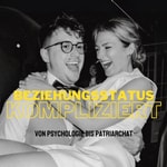 Logo of the podcast Beziehungsstatus: kompliziert Podcast Beziehungsstatus: kompliziert