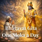 Podcast Bhagavat Gita - One Sloka A Day | Eternal Raga