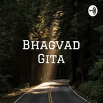 Logo of the podcast Bhagvad Gita - Teachings Of Lord to Mankind Podcast Bhagvad Gita - Teachings Of Lord to Mankind