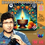 Podcast Bharat Maha Gatha | Kanwar Gautam