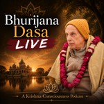 Podcast Bhurijana Dasa LIVE