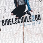 Logo of the podcast Bibelschule 2 Go Podcast Bibelschule 2 Go
