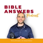 Logo of the podcast Bible Answers With Philippians 1:9 Ministries Podcast Bible Answers With Philippians 1:9 Ministries