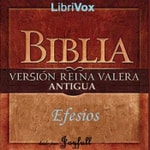 Logo of the podcast Bible (Reina Valera) NT 10: La Epistola del Apostol San Pablo a los Efesios by Reina-Valera Podcast Bible (Reina Valera) NT 10: La Epistola del Apostol San Pablo a los Efesios by Reina-Valera