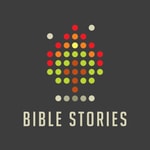 Bible Stories Podcast Bible Stories