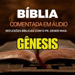Logo of the podcast Bíblia Comentada em Áudio
Reflexões Bíblicas com o Pr. Dener Maia Podcast Bíblia Comentada em Áudio
Reflexões Bíblicas com o Pr. Dener Maia