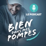 Logo of the podcast Bien dans mes pompes Podcast Bien dans mes pompes