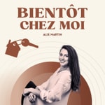 Logo of the podcast Bientôt Chez Moi - Le podcast qui simplifie l'immobilier Podcast Bientôt Chez Moi - Le podcast qui simplifie l'immobilier