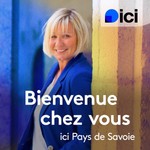 Podcast Bienvenue chez vous en Pays de Savoie