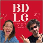 Bienvenue dans le groupe Podcast Bienvenue dans le groupe