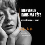 Podcast Bienvenue dans ma tête (et peut-être dans la tienne) 