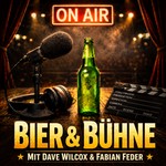 Bier und Bühne Podcast Bier und Bühne