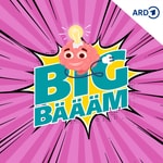 Logo of the podcast Big Bäääm - #Wissen ohne Filter Podcast Big Bäääm - #Wissen ohne Filter