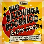 Logo of the podcast Big Bazounga Boogaloo Podcast Big Bazounga Boogaloo