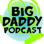 Logo of the podcast BIG DADDY Podcast BIG DADDY