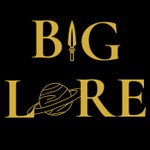 Logo of the podcast Big Lore Podcast Big Lore