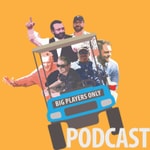 Logo of the podcast Big Players Only Podcast Big Players Only